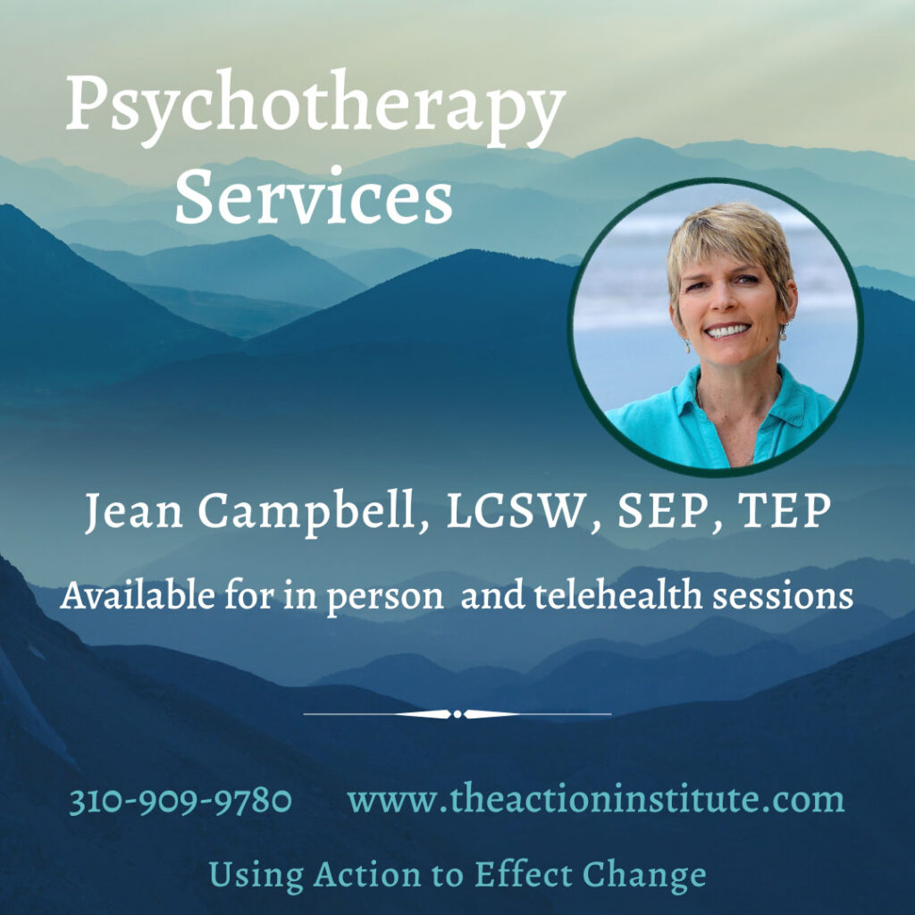 Psychotherapy Services - Jean Campbell, LCSW, SEP, TEP - Action Institute of California